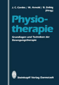 Physiotherapie : Grundlagen und Techniken der Bewegungstherapie （2011. 292 S. 292 S. 244 mm）