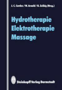 Hydrotherapie Elektrotherapie Massage （2012. 328 S. 328 S. 244 mm）