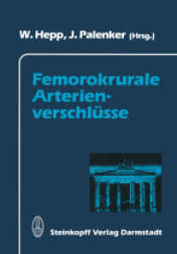 Femorokrurale Arterienverschlüsse （Softcover reprint of the original 1st ed. 1991. 2012. xii, 212 S. XII,）