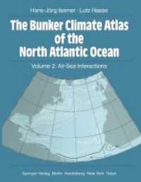 The Bunker Climate Atlas of the North Atlantic Ocean : Air-sea Interactions (Topics in Atmospheric and Oceanic Sciences) （Reprint）