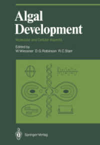 Algal Development : Molecular and Cellular Aspects (Proceedings in Life Sciences) （Reprint）