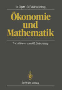 Ökonomie und Mathematik : Rudolf Henn zum 65. Geburtstag （Softcover reprint of the original 1st ed. 1987. 2011. xxxiv, 648 S. XX）