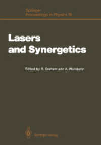 Lasers and Synergetics : A Colloquium on Coherence and Selforganization in Nature (Springer Proceedings in Physics) （Reprint）