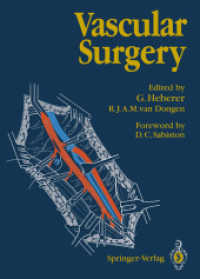 Vascular Surgery （Softcover reprint of the original 1st ed. 1989. 2011. xvi, 811 S. XVI,）