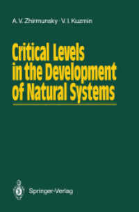 Critical Levels in the Development of Natural Systems （Softcover reprint of the original 1st ed. 1988. 2014. x, 170 S. X, 170）