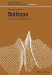 Solitons : Introduction and Applications (Springer Series in Nonlinear Dynamics) （Reprint）