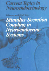 Stimulus-Secretion Coupling in Neuroendocrine Systems (Current Topics in Neuroendocrinology) （Reprint）
