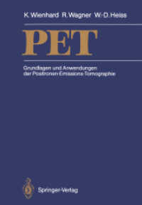 Pet : Grundlagen Und Anwendungen Der Positronenemissionstomographie （Reprint）