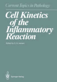 Cell Kinetics of the Inflammatory Reaction (Current Topics in Pathology) （Reprint）