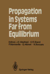 Propagation in Systems Far from Equilibrium: Proceedings of the Workshop, Les Houches, France, March 10 18, 1987 (Springer Series in Synergetics) 〈41〉
