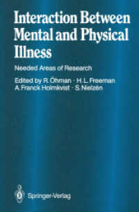 Interaction between Mental and Physical Illness : Needed Areas of Research （Reprint）