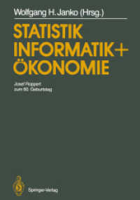 Statistik, Informatik Und Okonomie : Josef Roppert Zum 60. Geburtstag （Reprint）