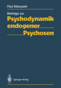 Beitrage Zur Psychodynamik Endogener Psychosen （Reprint）