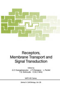Receptors, Membrane Transport and Signal Transduction (Nato ASI Subseries H: 29) （2011. viii, 387 S. VIII, 387 p. 242 mm）
