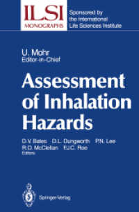 Assessment of Inhalation Hazards : Integration and Extrapolation Using Diverse Data (Ilsi Monographs) （Reprint）