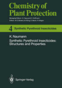 Chemistry of Plant Protection. .4 Synthetic Pyrethroid Insecticides: Structures and Properties （Softcover reprint of the original 1st ed. 1990. 2014. xvi, 244 S. XVI,）