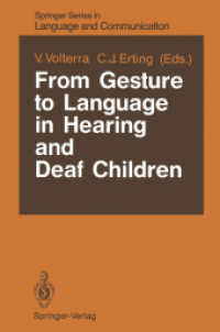 From Gesture to Language in Hearing and Deaf Children (Springer Series in Language and Communication) （Reprint）