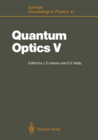 Quantum Optics V : Proceedings of the Fifth International Symposium Rotorua, New Zealand, February 1317, 1989 (Springer Proceedings in Physics) （Reprint）