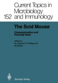 The Scid Mouse : Characterization and Potential Uses (Current Topics in Microbiology and Immunology) （Reprint）