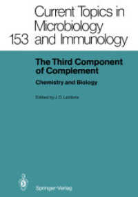 The Third Component of Complement : Chemistry and Biology (Current Topics in Microbiology and Immunology) （Reprint）