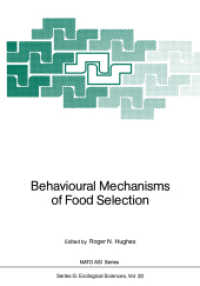 Behavioural Mechanisms of Food Selection (Nato ASI Subseries G: 20) （Softcover reprint of the original 1st ed. 1990. 2011. xii, 886 S. XII,）
