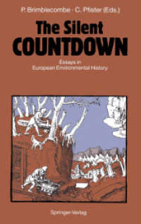 The Silent Countdown : Essays in European Environmental History