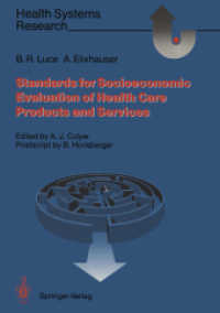 Standards for the Socioeconomic Evaluation of Health Care Services (Health Systems Research) （Reprint）