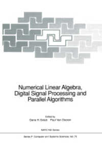 Numerical Linear Algebra, Digital Signal Processing and Parallel Algorithms (NATO Asi Series (Closed) / NATO Asi Subseries F: (Closed)) （Reprint）