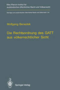 Die Rechtsordnung Des GATT Aus Volkerrechtlicher Sicht / GATT from an International Law Perspective (Beitrage Zum Auslandischen Offentlichen Recht Und （Reprint）