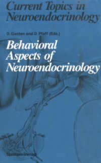 Behavioral Aspects of Neuroendocrinology (Current Topics in Neuroendocrinology) （Reprint）