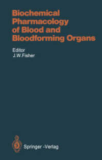 Biochemical Pharmacology of Blood and Bloodforming Organs (Handbook of Experimental Pharmacology) （Reprint）