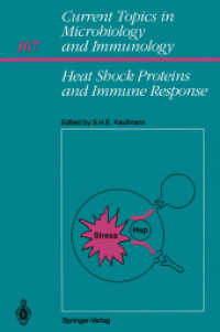 Heat Shock Proteins and Immune Response (Current Topics in Microbiology and Immunology) （Reprint）