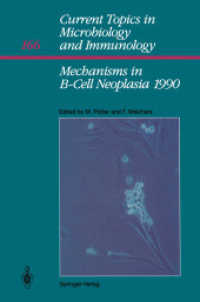 Mechanisms in B-Cell Neoplasia 1990 : Workshop 1990 at the National Cancer Institute National Institutes of Health Bethesda, MD, USA, March 28-30,1990 （Reprint）