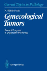 Gynecological Tumors : Recent Progress in Diagnostic Pathology (Current Topics in Pathology) （Reprint）
