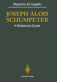 Joseph Alois Schumpeter : A Reference Guide （Reprint）