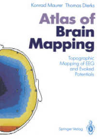 Atlas of Brain Mapping : Topographic Mapping of Eeg and Evoked Potentials