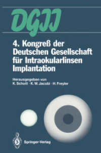 4. Kongress Der Deutschen Gesellschaft Fur Intraokularlinsen Implantation : 6. Bis 7. April 1990, Essen （Reprint）
