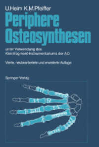 Periphere Osteosynthesen : unter Verwendung des Kleinfragment-Instrumentariums der AO （4TH）