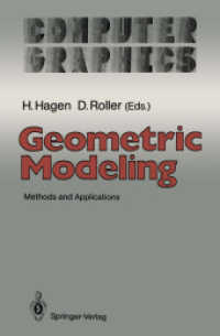 Geometric Modeling : Methods and Applications (Computer Graphics: Systems and Applications) （Reprint）
