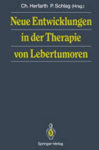 Neue Entwicklungen in Der Therapie Von Lebertumoren （Reprint）