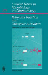 Retroviral Insertion and Oncogene Activation (Current Topics in Microbiology and Immunology) （Reprint）