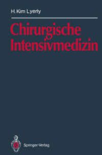 Chirurgische Intensivmedizin （Softcover Reprint of the Original 1st 1993）