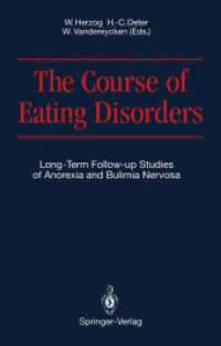 The Course of Eating Disorders : Longterm Followup Studies of Anorexia and Bulimia Nervosa （Reprint）