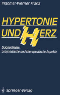 Hypertonie Und Herz : Diagnostische, Prognostische Und Therapeutische Aspekte （Reprint）