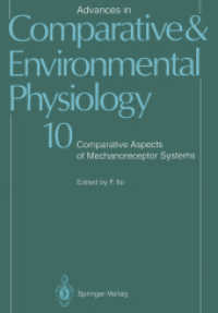Advances in Comparative and Environmental Physiology : Comparative Aspects of Mechanoreceptor Systems (Advances in Comparative and Environmental Physi （Reprint）
