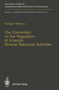 The Convention on the Regulation of Antarctic Mineral Resource Activities : An Attempt to Break New Ground (Beitrage Zum Auslandischen Offentlichen Re （Reprint）