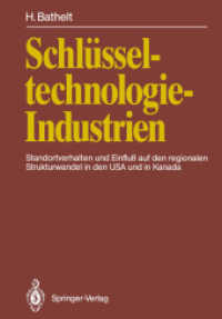 Schlusseltechnologie-Industrien : Standortverhalten Und Einfluss Auf Den Regionalen Strukturwandel in Den USA Und in Kanada