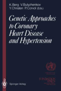 Genetic Approaches to Coronary Heart Disease and Hypertension （Reprint）