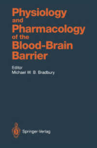 Physiology and Pharmacology of the Blood-Brain Barrier (Handbook of Experimental Pharmacology 103) （Softcover reprint of the original 1st ed. 1992. 2011. xxiv, 549 S. XXI）