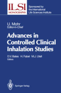 Advances in Controlled Clinical Inhalation Studies (ILSI Monographs) （Softcover reprint of the original 1st ed. 1993. 2011. xii, 430 S. XII,）